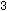 3